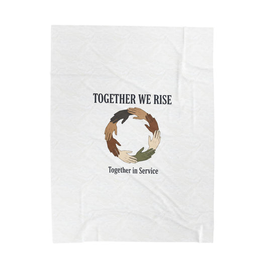 Together We Rise Velveteen Blanket | MLK Day of Service, Unity